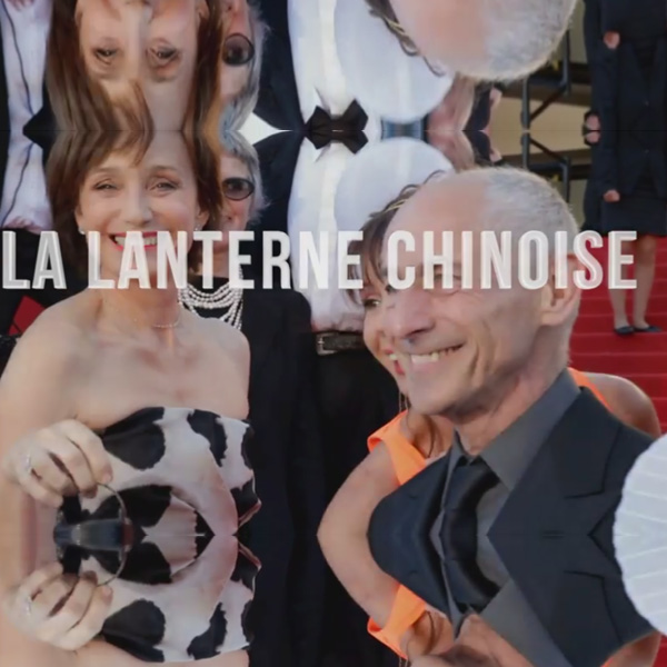 LA LANTERNE CHINOISE - DIFFUSEUR : CINE + - PRODUCTEUR : PUZZLE MEDIA & A PARIS PRODUCTION
